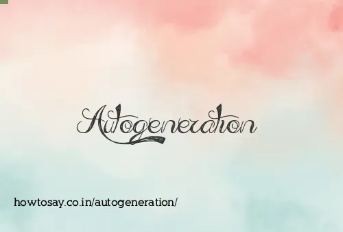 Autogeneration