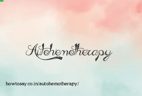 Autohemotherapy