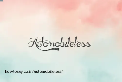 Automobileless