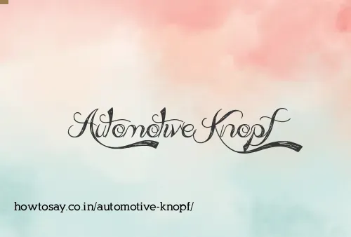 Automotive Knopf