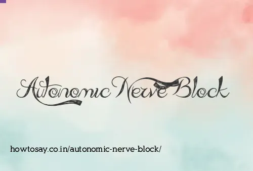 Autonomic Nerve Block