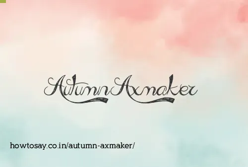 Autumn Axmaker