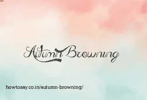 Autumn Browning