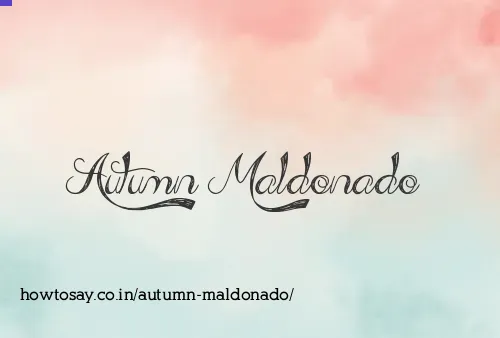 Autumn Maldonado