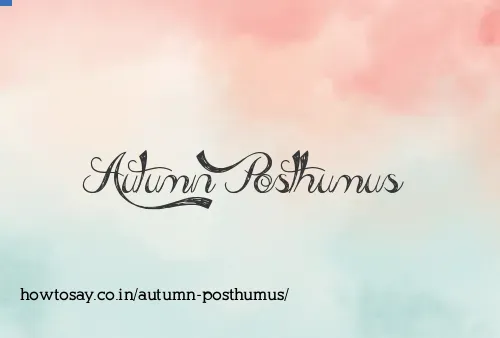 Autumn Posthumus