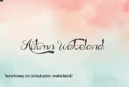 Autumn Wakeland