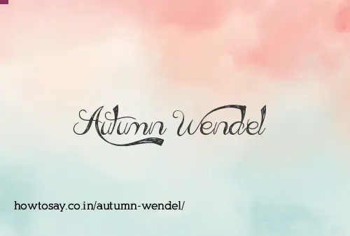 Autumn Wendel