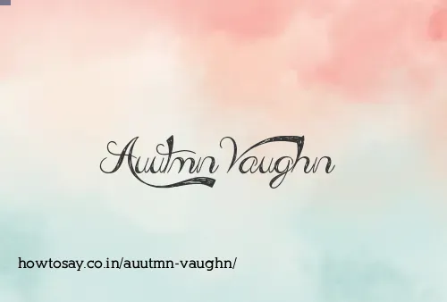 Auutmn Vaughn