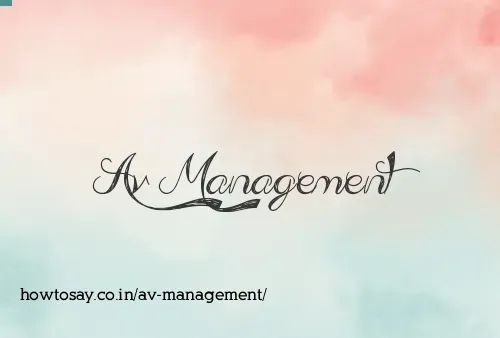 Av Management