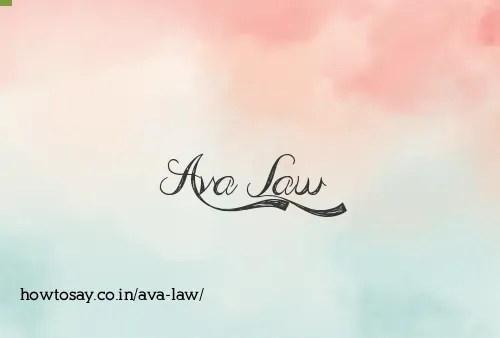 Ava Law
