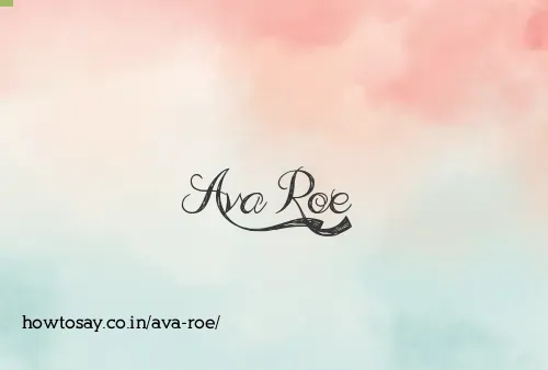 Ava Roe