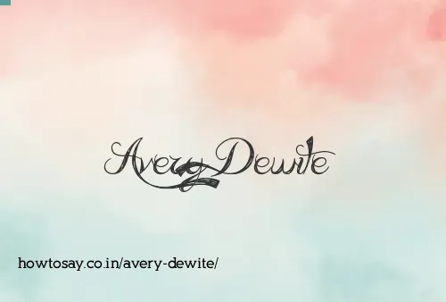 Avery Dewite