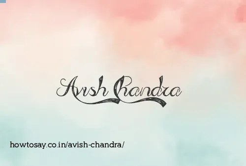 Avish Chandra