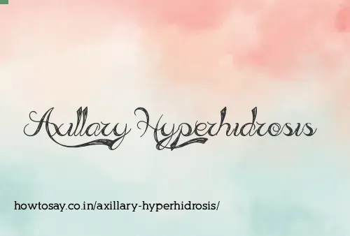 Axillary Hyperhidrosis