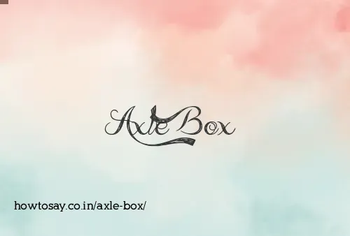 Axle Box