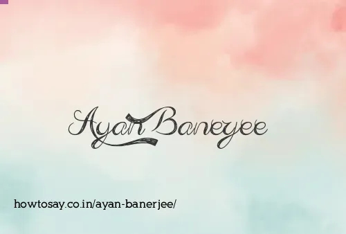 Ayan Banerjee