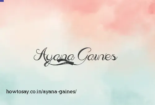 Ayana Gaines