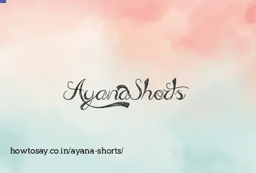 Ayana Shorts