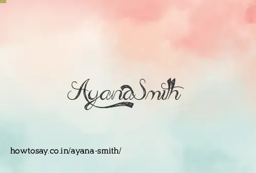 Ayana Smith