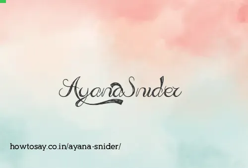 Ayana Snider