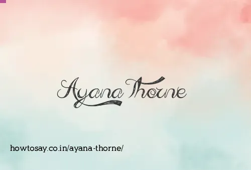 Ayana Thorne