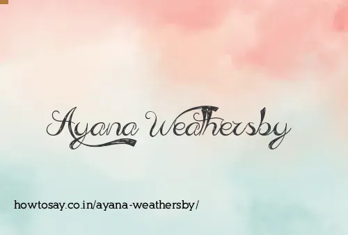 Ayana Weathersby