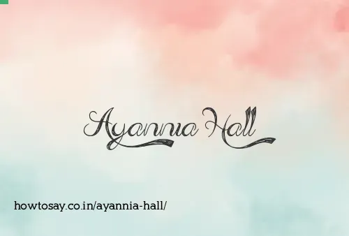 Ayannia Hall