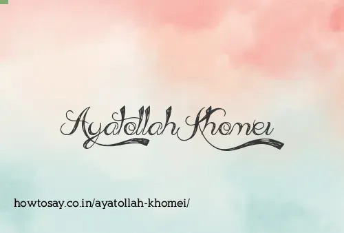Ayatollah Khomei