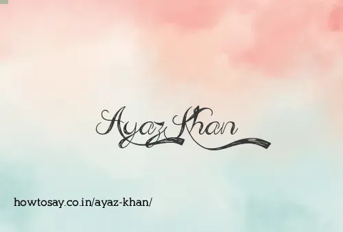 Ayaz Khan