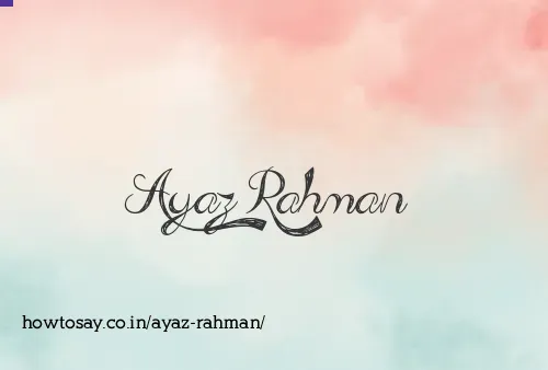 Ayaz Rahman