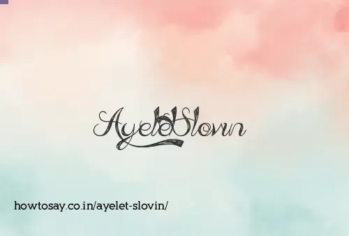 Ayelet Slovin
