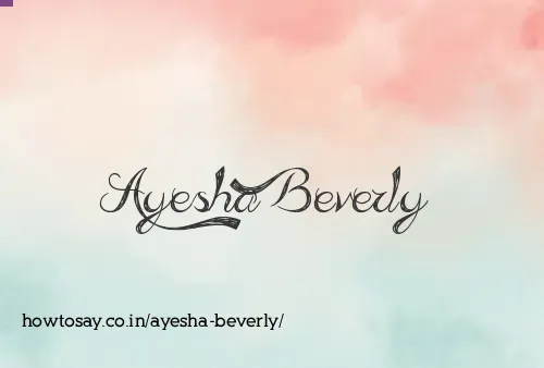 Ayesha Beverly
