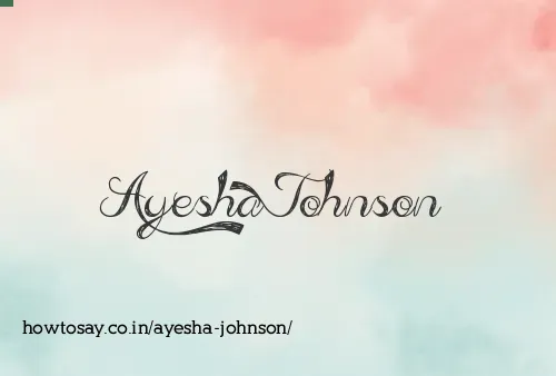 Ayesha Johnson