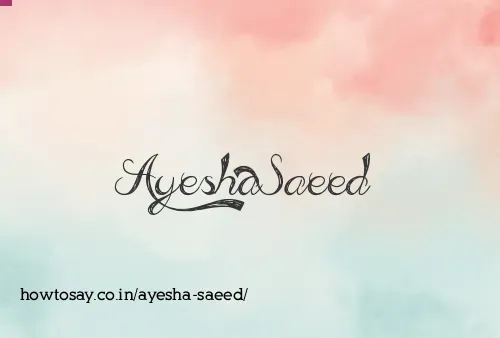 Ayesha Saeed