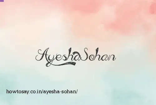 Ayesha Sohan