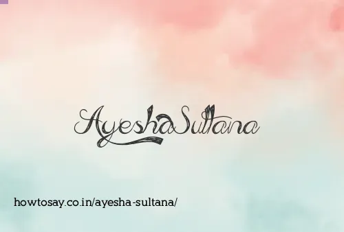 Ayesha Sultana