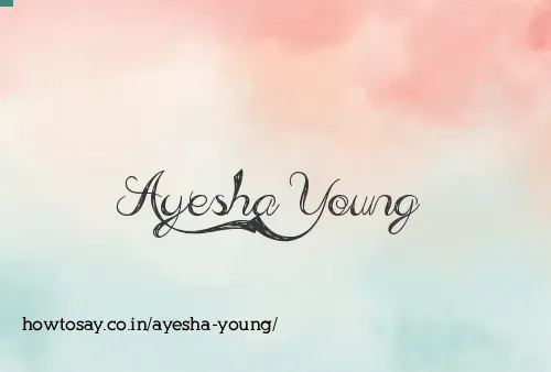 Ayesha Young