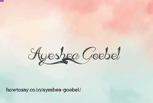Ayeshea Goebel