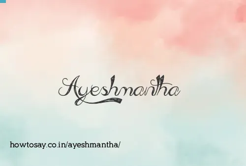 Ayeshmantha