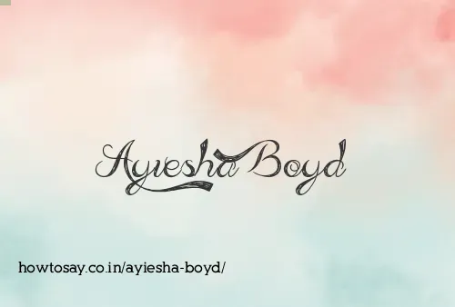 Ayiesha Boyd