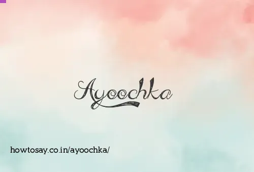 Ayoochka