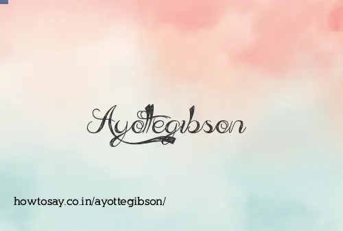 Ayottegibson