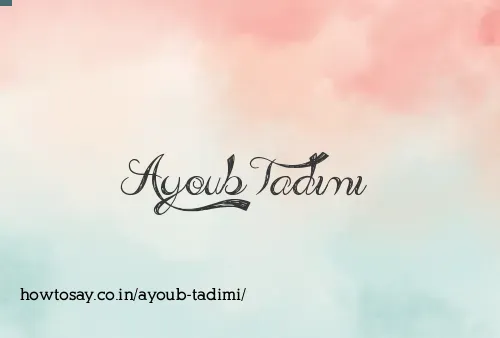 Ayoub Tadimi