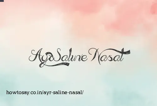 Ayr Saline Nasal