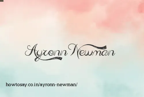 Ayronn Newman