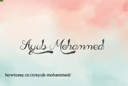Ayub Mohammed
