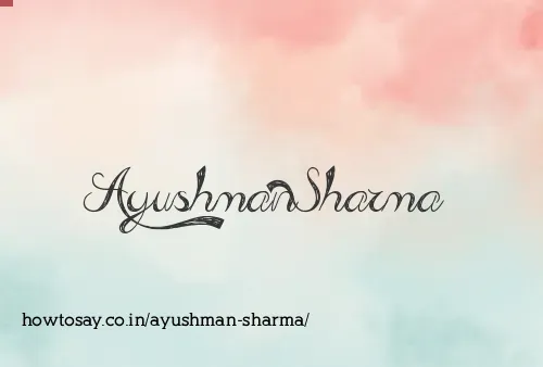 Ayushman Sharma