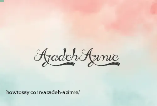 Azadeh Azimie