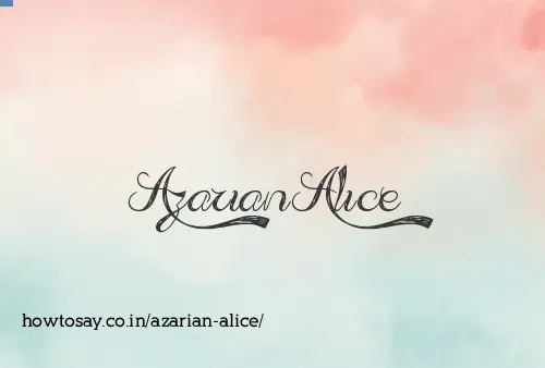 Azarian Alice