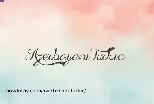Azerbaijani Turkic